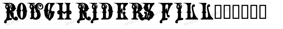 Rough Riders Fill字体转换